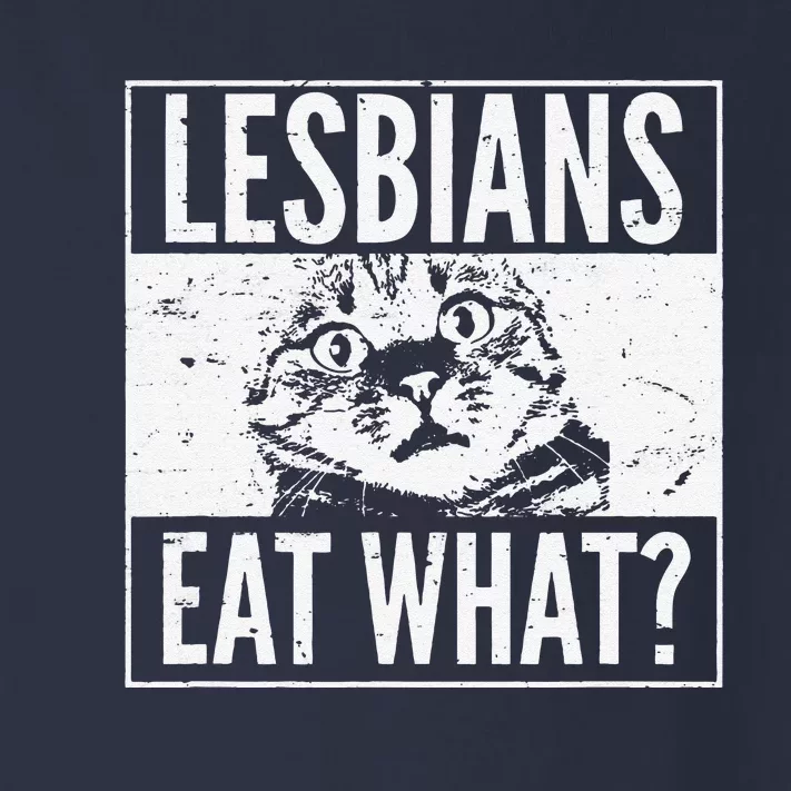 Funny Lesbians Eat What Cat Kitten LGBT Humor Toddler Long Sleeve Shirt