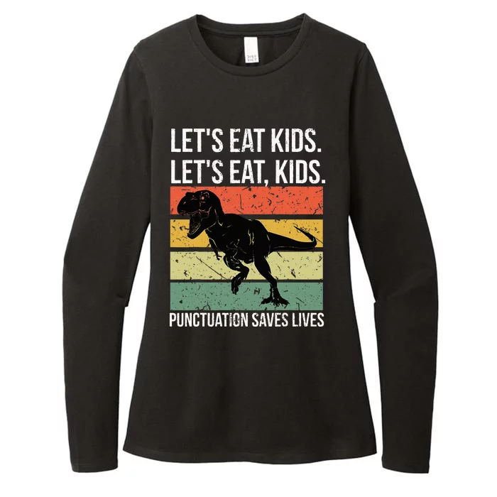 Funny Let's Eat Punctuation Saves Lives Grammar Womens CVC Long Sleeve Shirt