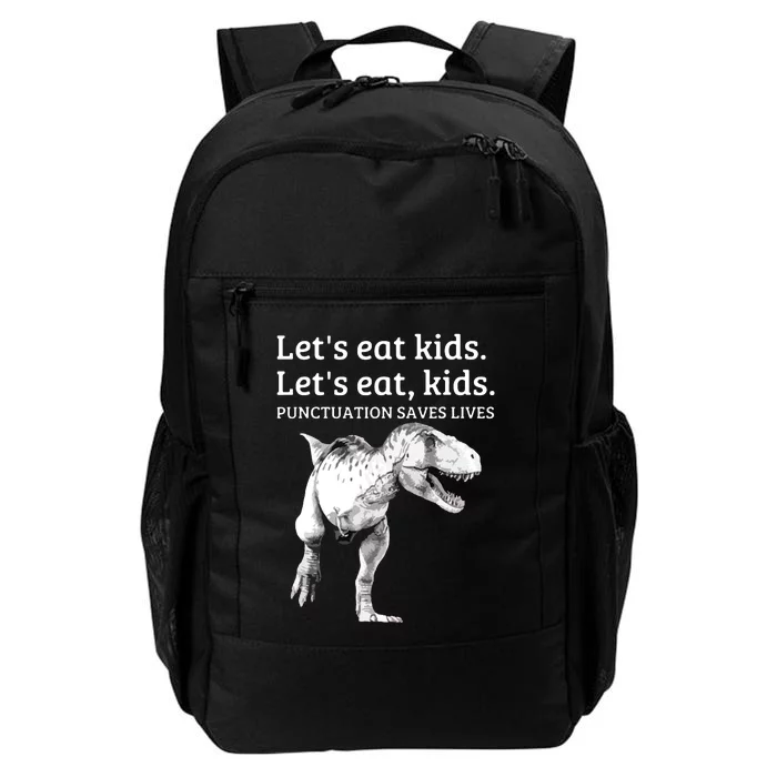 Funny Let's Eat Punctuation Saves Lives Grammar Daily Commute Backpack