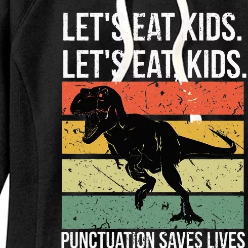 Funny Let's Eat Punctuation Saves Lives Grammar Women's Fleece Hoodie