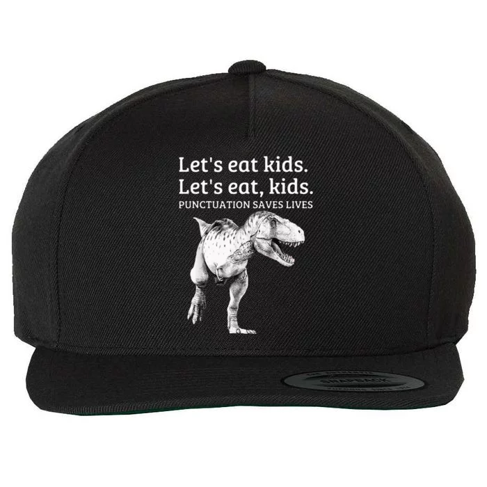 Funny Lets Eat Punctuation Saves Lives Grammar Wool Snapback Cap