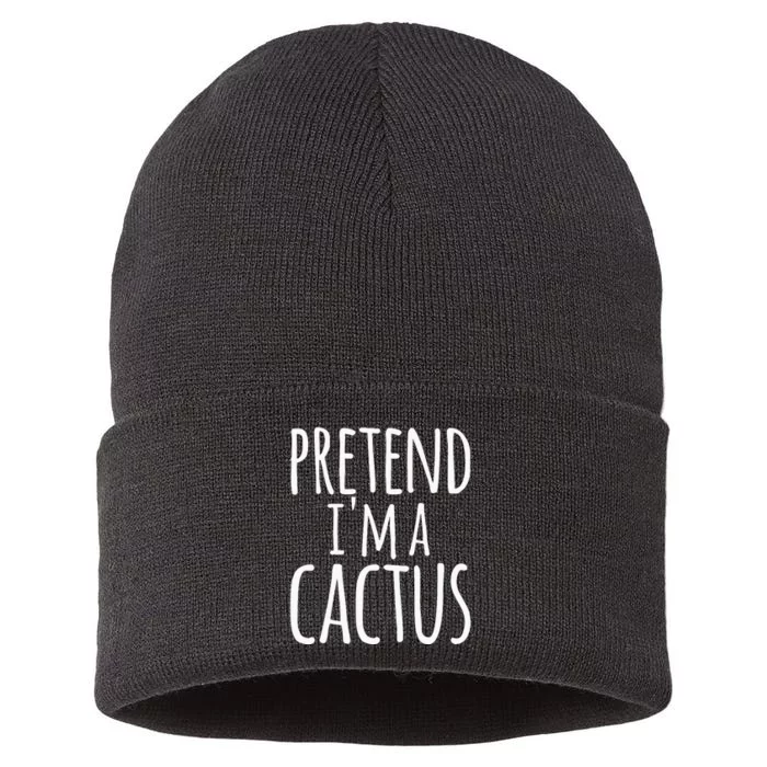 Funny Lazy Easy Halloween PRETEND IM A CACTUS Costume Sustainable Knit Beanie