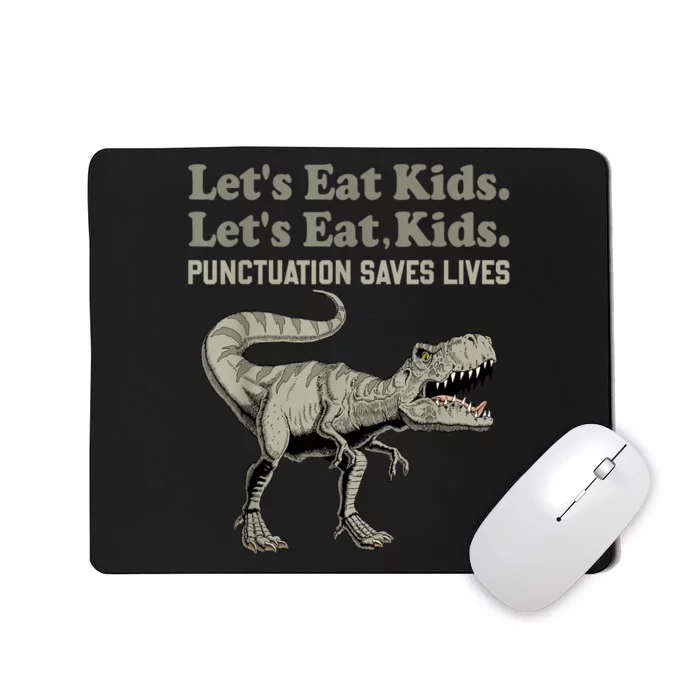 Funny Lets Eat Kids Punctuation Saves Lives Grammar Mousepad