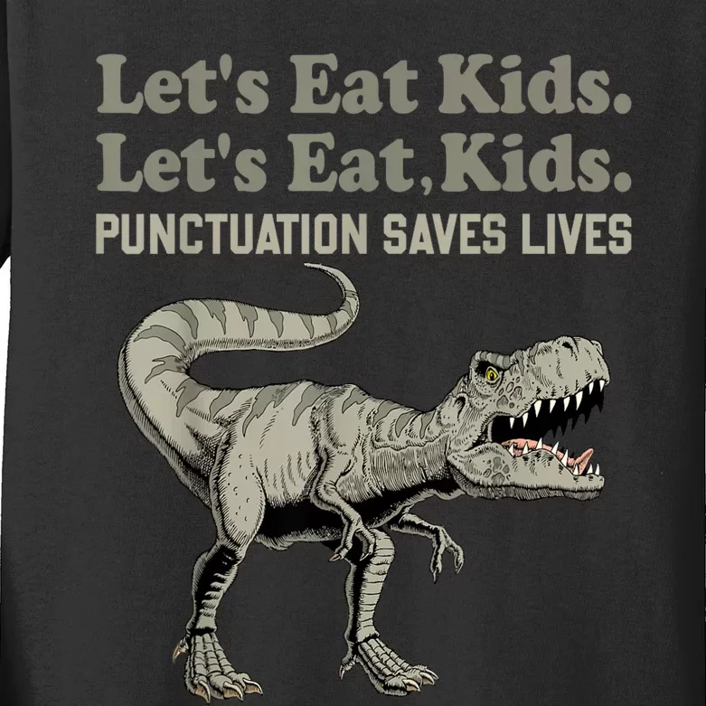 Funny Lets Eat Kids Punctuation Saves Lives Grammar Kids Long Sleeve Shirt