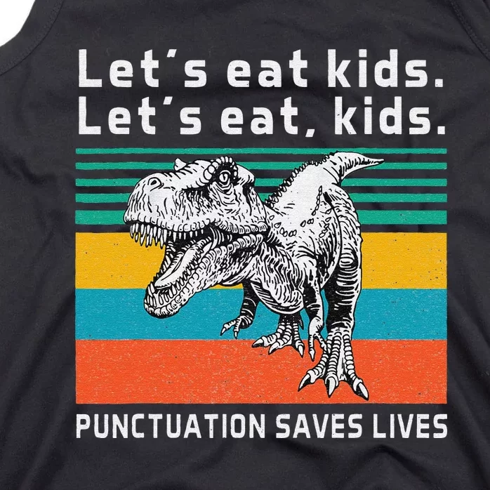 Funny Let's Eat  Punctuation Saves Lives Grammar Tank Top