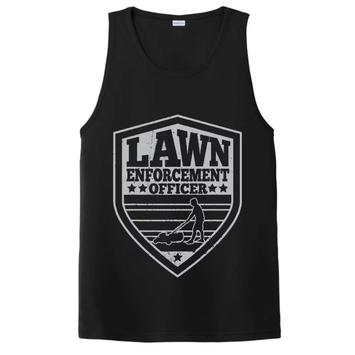 Funny Lawn Enforcement Officer Dad Lawn Mowing Performance Tank