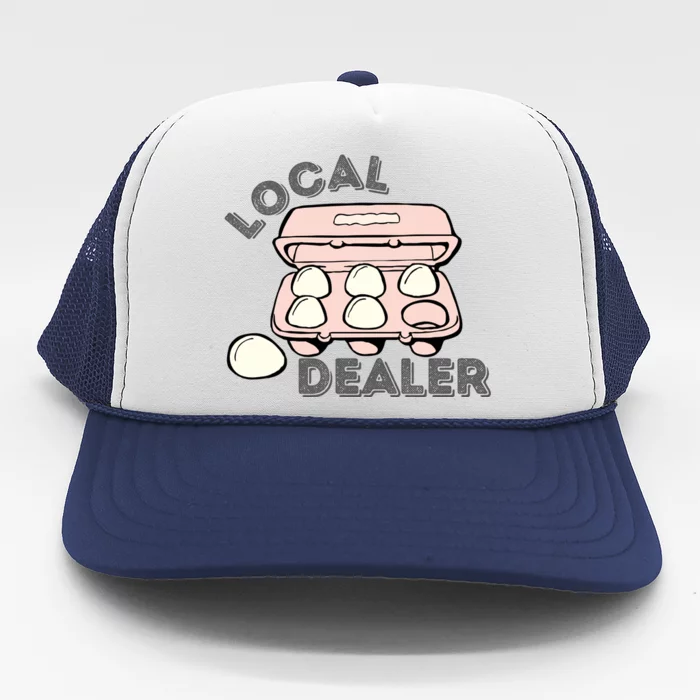 Funny Local Egg Dealer Trucker Hat