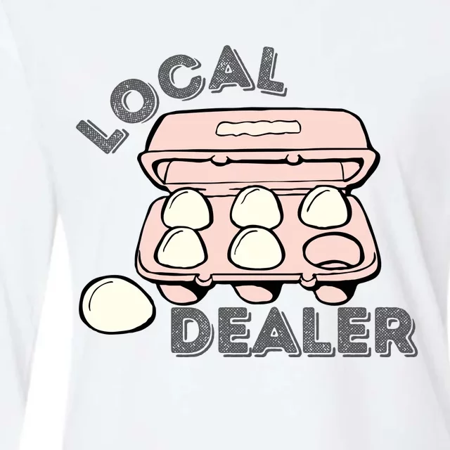 Funny Local Egg Dealer Womens Cotton Relaxed Long Sleeve T-Shirt