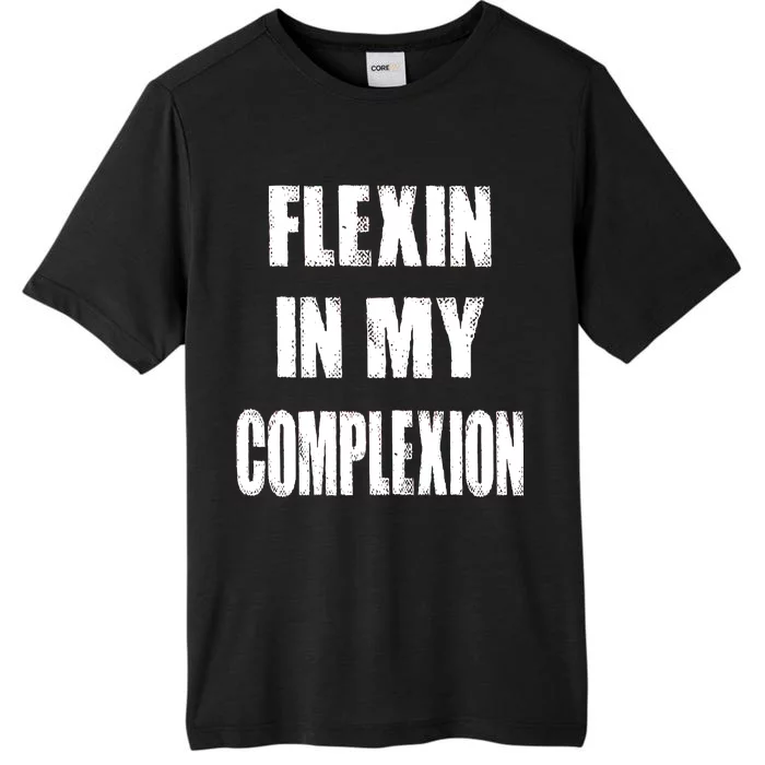 Flexin My Complexion Distressed Logo ChromaSoft Performance T-Shirt