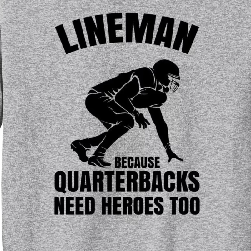 Football Lineman Tall Sweatshirt