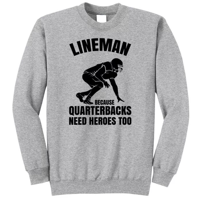 Football Lineman Tall Sweatshirt