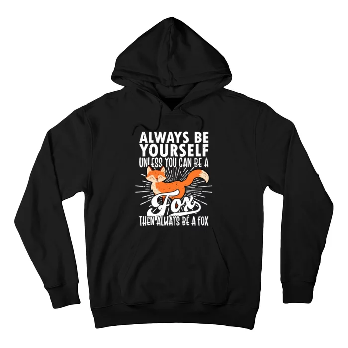 Fox Lover Funny Fox Forest Animals Cute Fox Fox Hoodie