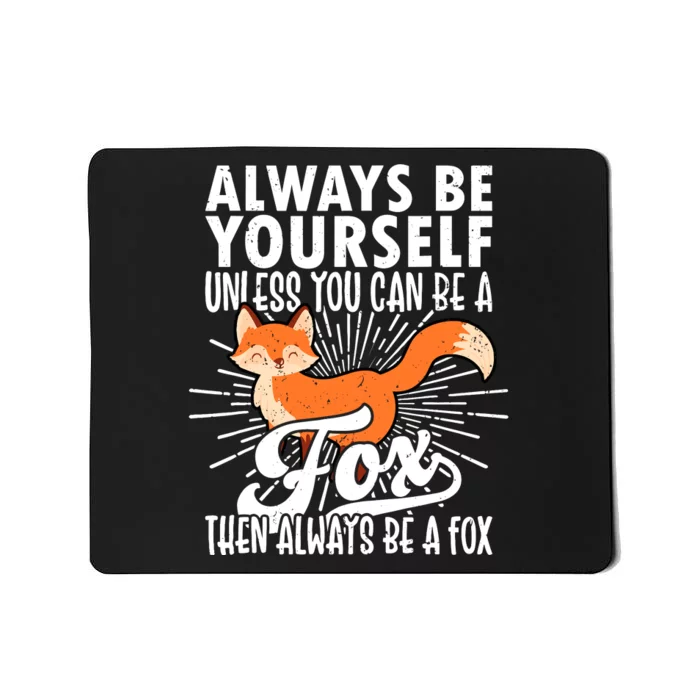 Fox Lover Funny Fox Forest Animals Cute Fox Fox Mousepad