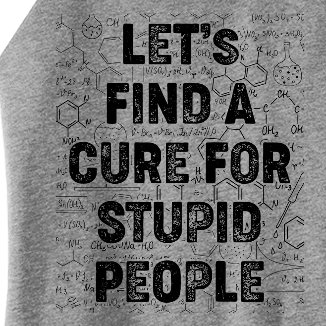 Funny Let's Find A Cure For Stupid People Women’s Perfect Tri Rocker Tank