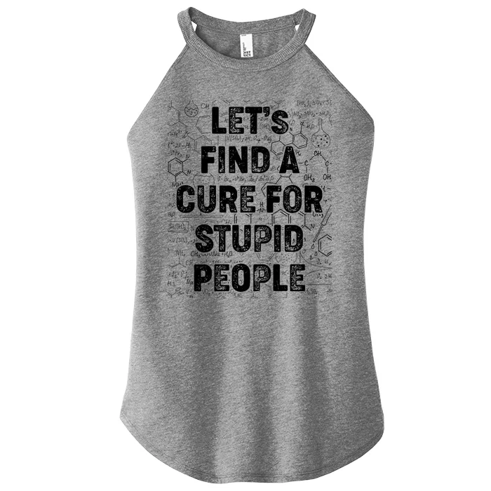 Funny Let's Find A Cure For Stupid People Women’s Perfect Tri Rocker Tank