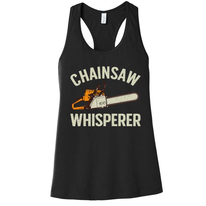 Funny Lumberjack For Men Women Logger Lumberjack Chainsaw Women's Racerback Tank