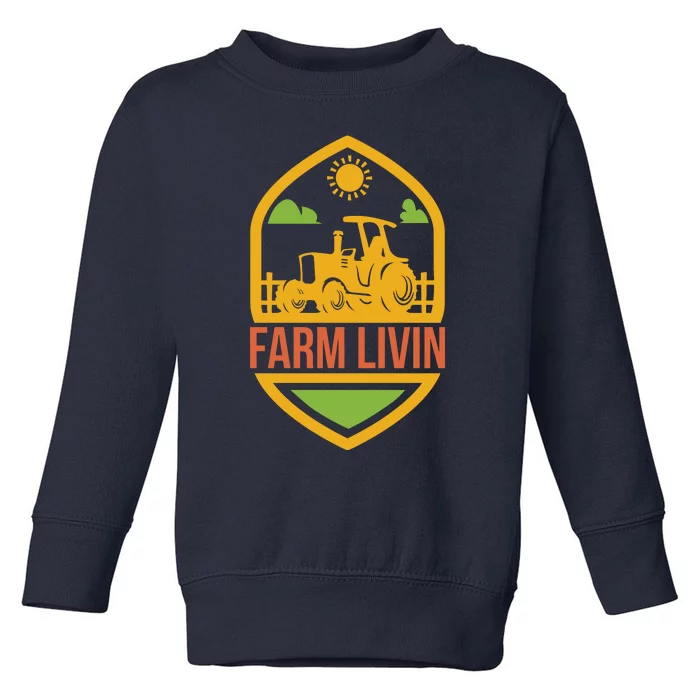 Farm Livin Toddler Sweatshirt