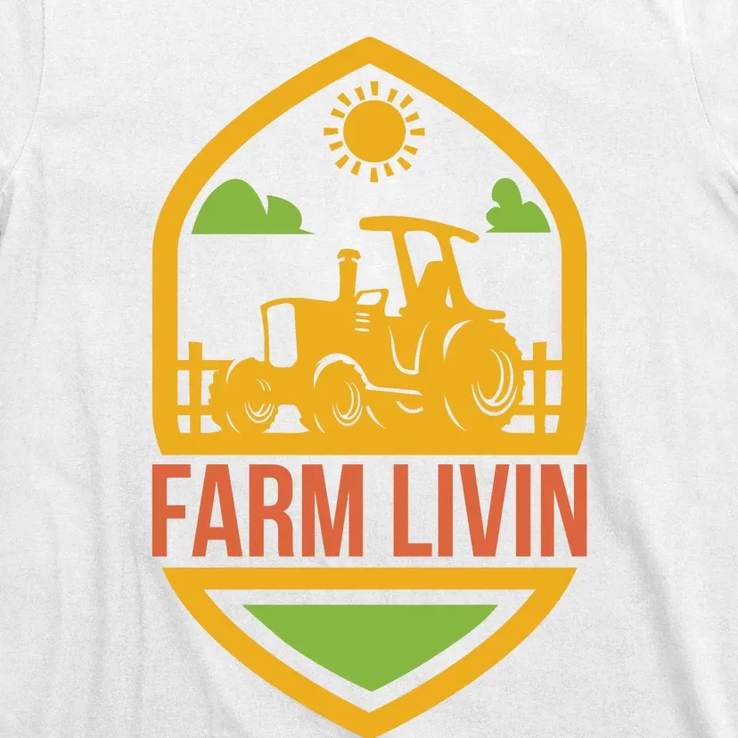 Farm Livin T-Shirt