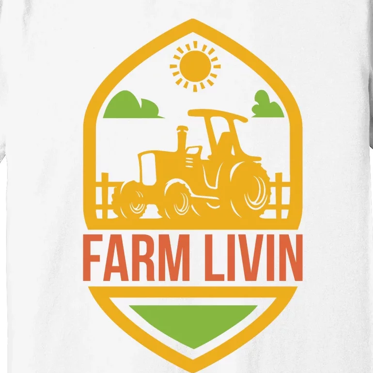 Farm Livin Premium T-Shirt