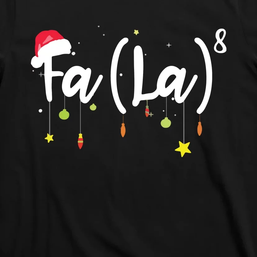 FA (LA)8 Funny Christmas Santa Fa La Math T-Shirt