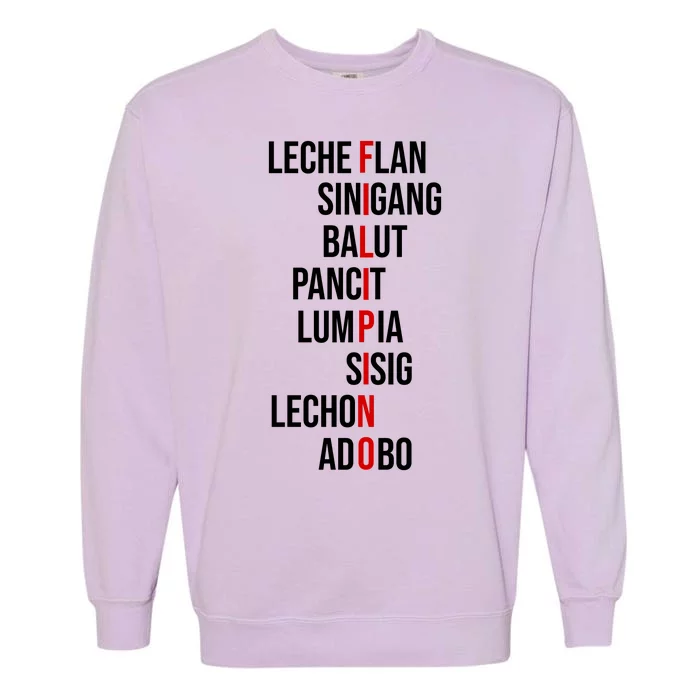 Filipino Lech Flan Sinigang Balut Pancit Lumpia Sisig Lechon Adobo Garment-Dyed Sweatshirt