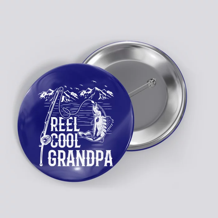 Fishing Lover Funny Gift Reel Cool Grandpa Fish Fishing Gift Button