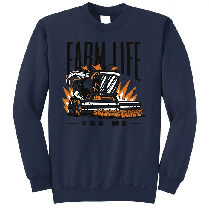 Farm Life For Me Tractor Sweatshirt