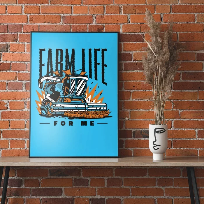 Farm Life For Me Tractor Poster