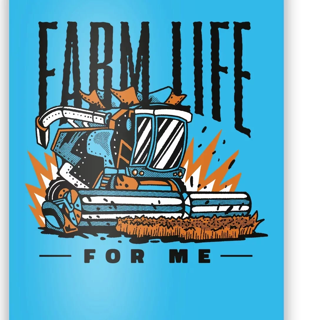 Farm Life For Me Tractor Poster