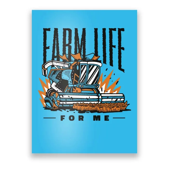 Farm Life For Me Tractor Poster