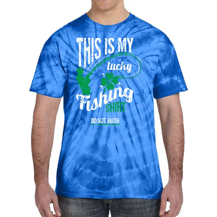 Funny Lucky Fishing Fisher Shamrock St Patricks Day Gift Great Gift Tie-Dye T-Shirt