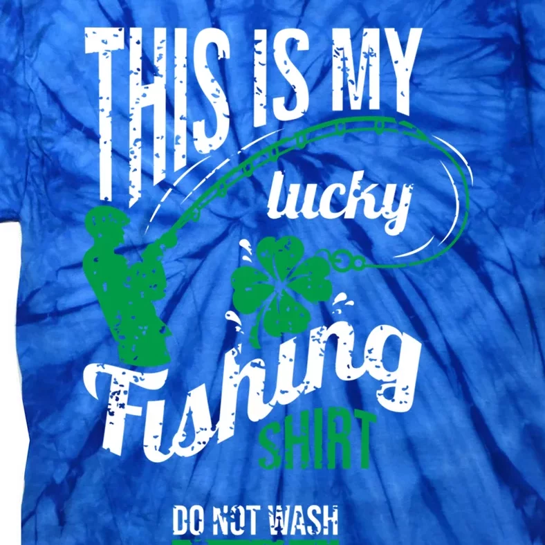 Funny Lucky Fishing Fisher Shamrock St Patricks Day Gift Great Gift Tie-Dye T-Shirt