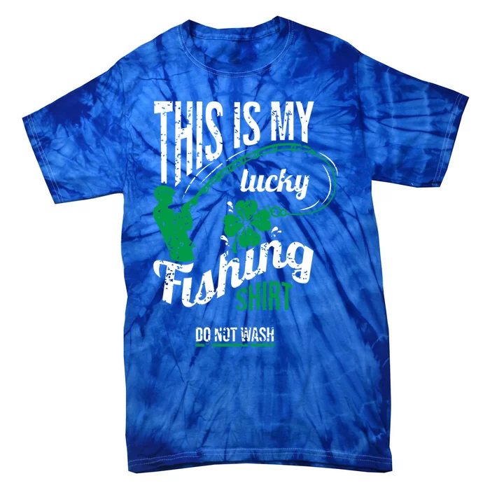 Funny Lucky Fishing Fisher Shamrock St Patricks Day Gift Great Gift Tie-Dye T-Shirt