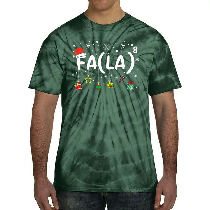 FA (LA)8 Funny Christmas Santa Fa La Math Teacher Tie-Dye T-Shirt