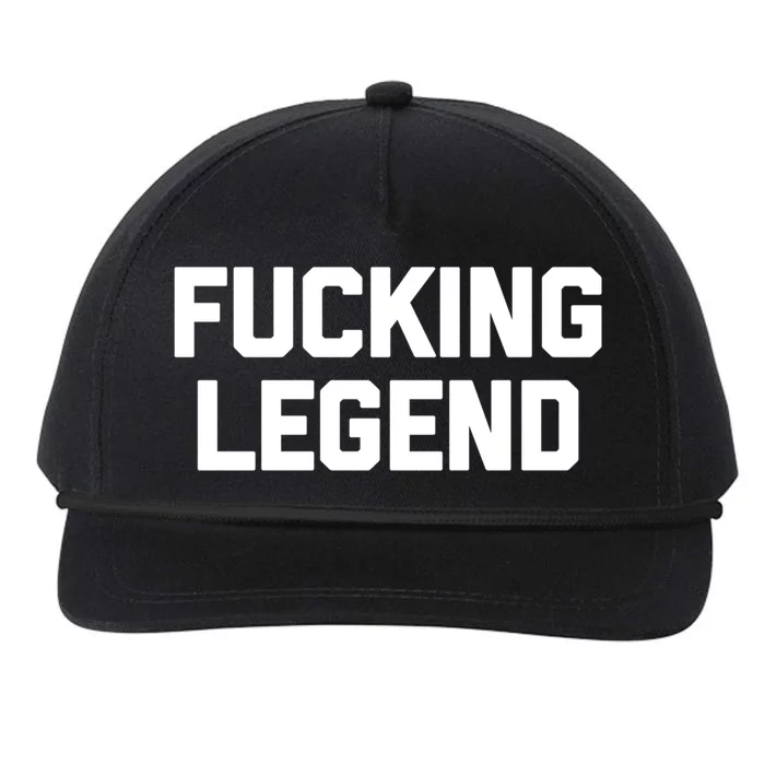 Fucking Legend Funny Gift Funny Saying Sarcastic Novelty Cool Gift Snapback Five-Panel Rope Hat