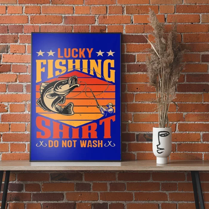 Funny Lucky Fishing Do Not Wash It Funny Fhishing Poster