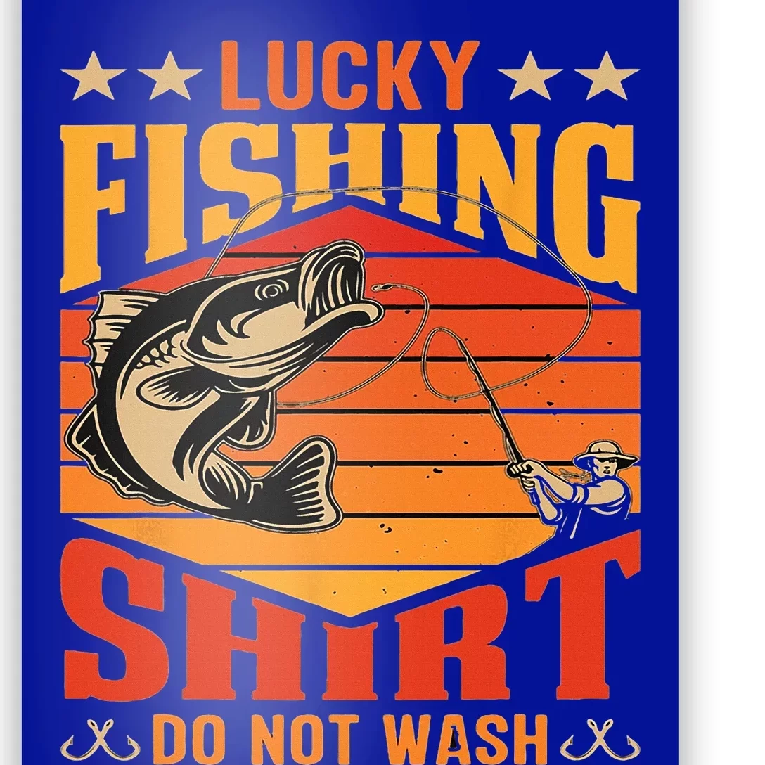 Funny Lucky Fishing Do Not Wash It Funny Fhishing Poster