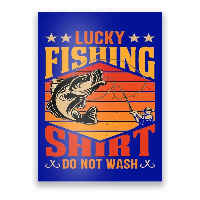 Funny Lucky Fishing Do Not Wash It Funny Fhishing Poster