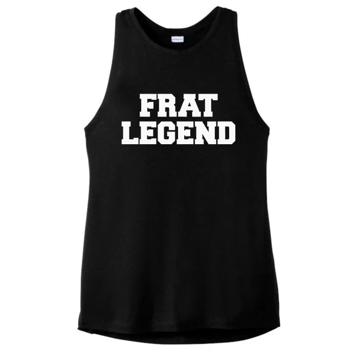 Frat Legend Funny Fraternity College Frat Party Greek Ladies Tri-Blend Wicking Tank