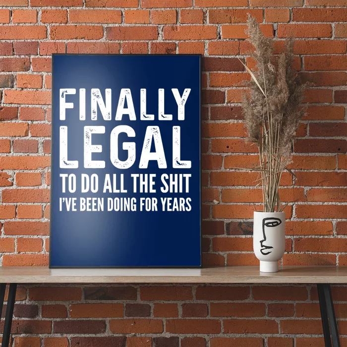 Finally Legal Funny 21st Birthday 2002 Gift Poster