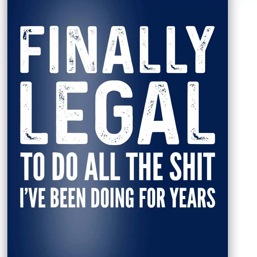 Finally Legal Funny 21st Birthday 2002 Gift Poster