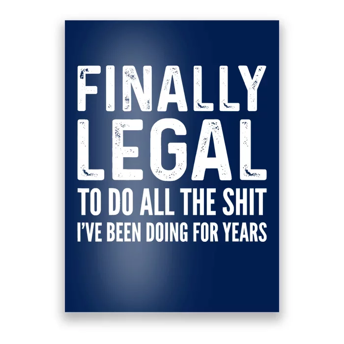 Finally Legal Funny 21st Birthday 2002 Gift Poster