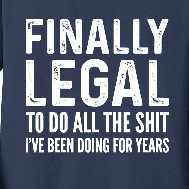 Finally Legal Funny 21st Birthday 2002 Gift Kids Long Sleeve Shirt