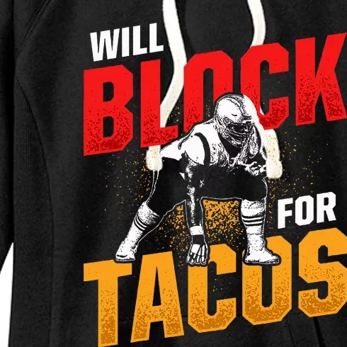 Football Lineman For Tacos Offensive Defensive Player Women's Fleece Hoodie