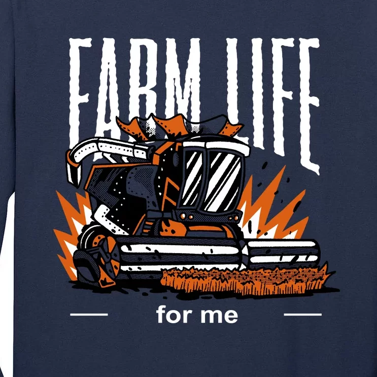 Farm Life For Me Tall Long Sleeve T-Shirt