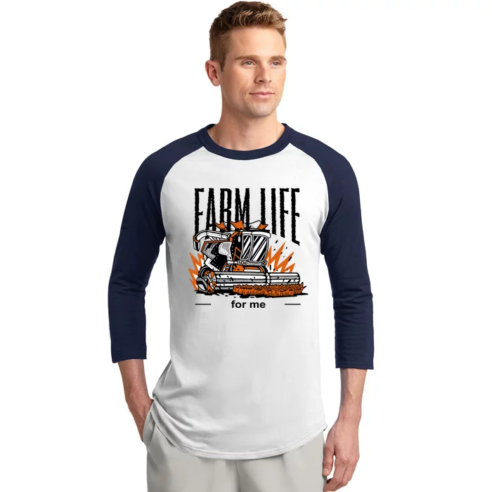 Farm Life For Me Baseball Sleeve Shirt