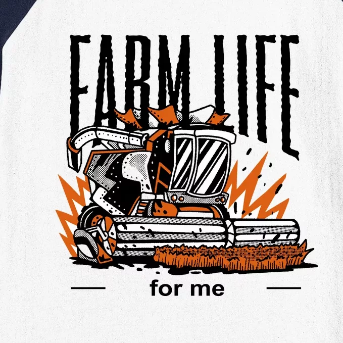 Farm Life For Me Baseball Sleeve Shirt