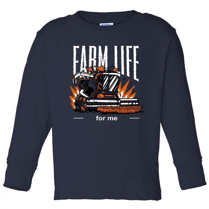 Farm Life For Me Toddler Long Sleeve Shirt