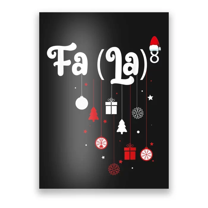 Fa (La)8 Funny Christmas Santa Fa La Math Poster