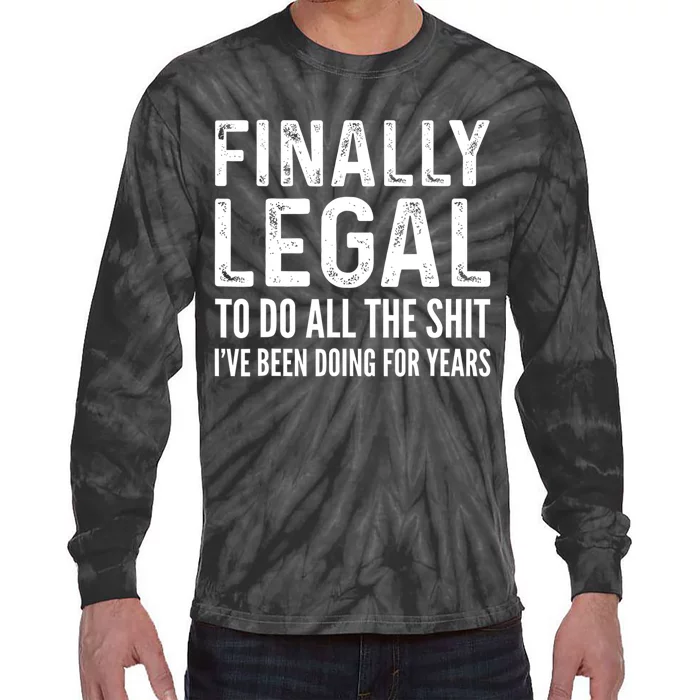 Finally Legal Funny 21st Birthday 2002 Gift For Men & Women Tie-Dye Long Sleeve Shirt